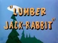 Lumber Jack-Rabbit (Tarjeta de Título)