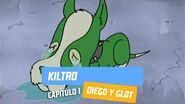 Capítulo 1- Kiltro - Diego y Glot - Temporada 2005