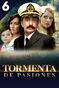 Tormenta de pasiones.