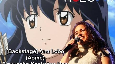 Backstage Ana Lobo (Aome) "Inuyasha Kanketsu-Hen Capitulo 1"