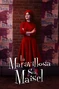La maravillosa Sra. Maisel.jpg (263 kB) La maravillosa Sra. Maisel (temps. 2-5)