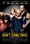 Don't Think Twice.