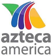 Azteca America