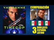 Timecop- Policía del Futuro -1994-Comparación de 3 Doblajes Mexicanos -Original y Redoblajes Latinos