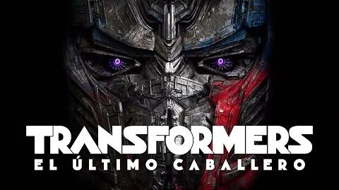 Transformers- El Último Caballero - Primer Tráiler - Doblado - Paramount Pictures México