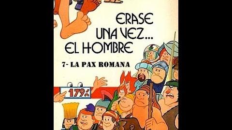 Erase Una Vez El Hombre 7 La Pax Romana