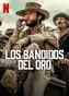 Los bandidos del oro.png (628 kB) Los bandidos del oro.