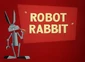 Robot Rabbit (Title Card)