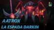 Aatrox, La Espada Darkin