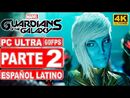 Marvel's Guardians of the Galaxy - Gameplay Español Latino - Parte 2 - PC 4K 60FPS - No Comentado