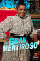 El gran mentiroso