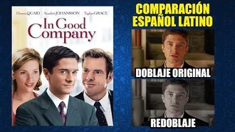 En_Buena_Compañía_-2004-_Doblaje_Original_y_Redoblaje_-_Español_Latino_-_Comparación_y_Muestra