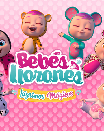 Bebes Llorones Lagrimas Magicas Doblaje Wiki Fandom Bebes Llorones Lagrimas Magicas Doblaje Wiki Fandom