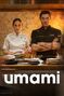 Umami: El sabor de la ambición.