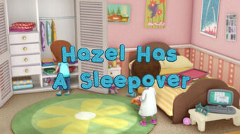 Hazel Has a Sleepover | Doc McStuffins 