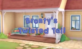Bronty's Twisted Tail