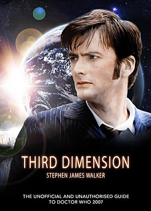 Third Dimension - The Unofficial and Unauthorised Guide to Doctor Who ...