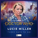 The Further Adventures of Lucie Miller - Three Days