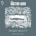 «Замороженная красавица» Автор: Джастин Ричардс Читает: Аджоа Андо