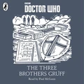 «Три брата Графф» Автор: Джастин Ричардс Читает: Пол МакГанн