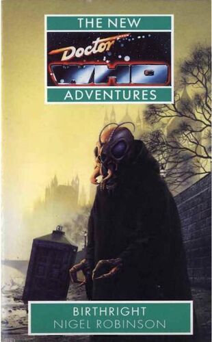 Doctor Who - New Adventures - 17 - Birthright - Nigel Robinson