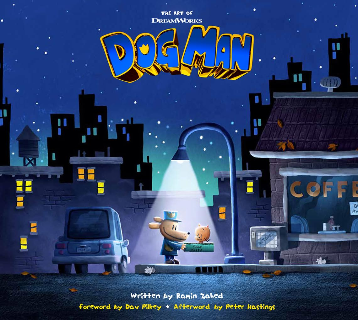 The Art of DreamWorks Dog Man Dog Man Wiki Fandom