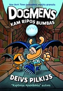 Dogmens: Kam Ripos Bumbas
