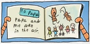 To Papa; Papa and me are in the air