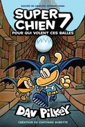 Super Chien: Pour Qui Volent Ces Balles