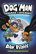 Dogman I Superkot