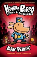 Hombre Perro: Historia de Dos Gatitos