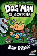 Dog Man Si Scatena