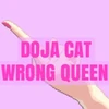Wrong Queen (Cat Got Your Tongue) (August 4)