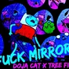 FUCK MIRRORS (June 27)