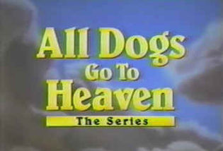 315px-All Dogs Go to Heaven - The Series (title card)