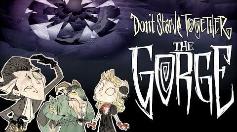 Don't Starve Together Event The Gorge