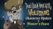 Wolfgang Character Update Promo + Winter's Feast 2021