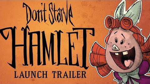 Don't Starve Hamlet Early-Access Launch Trailer