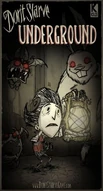 Wilson facing a Bunnyman and Batilisk in the poster for the Underground update.