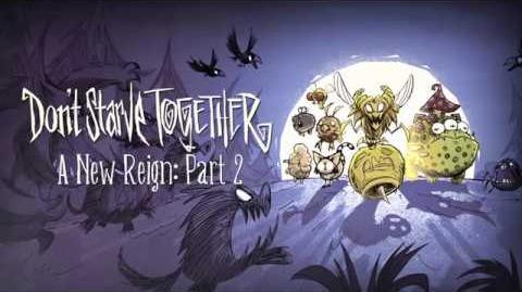 Don't Starve Together - A New Reign Part 2