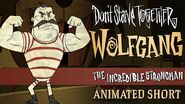 Wolfgang in "The Incredible Strongman" Short Preview.