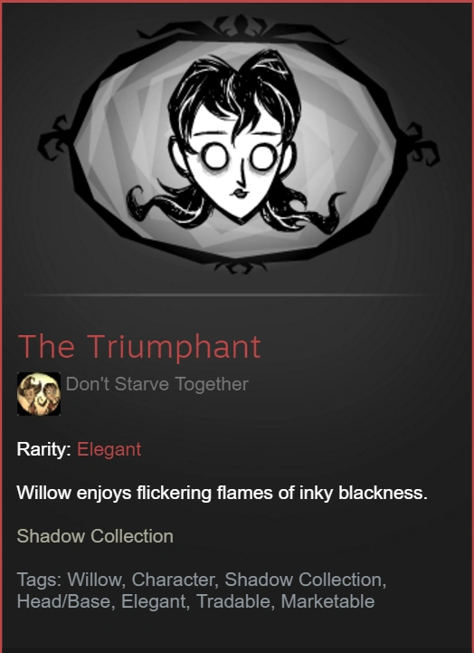Willow "The Triumphant" Skin Don't Starve Together Skins Archive