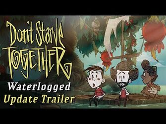 Don't_Starve_Together-_Waterlogged_Update_-Official_Trailer-