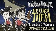 Don't Starve Together Return of Them - Troubled Waters Update Trailer