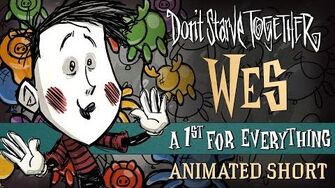 Don't_Starve_Together_A_1st_For_Everything_Wes_Animated_Short