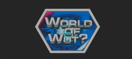 World of Wut