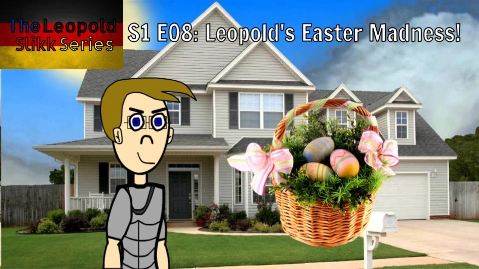 Leopold's Easter Madness! Doomsday Animations Wiki Fandom