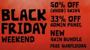Black Friday Sale; 50% off Item Skins & a new Bundle.