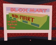 "Blox Mart" Billboard