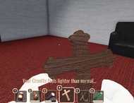 Oh noes my crucifix died.png (1.47 MB) An example of a item not working in The Rooms, with the text saying "Your (Item) feels lighter than normal..."